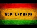 Kopi Lambada | Reggae Version