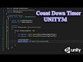 How to create Count Down timer in Unity3d || Timer Part 1