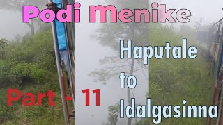 Badulla to Colombo Fort Podi Menike train travelling- Part 11 - Haputale to Idalgasinna (Full Video)