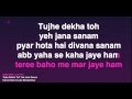 Tujhe Dekha Toh Yeh Jana Sanam (Karaoke)