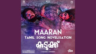 Maaran - (Tamil Version) (From "Kudukku 2025")