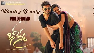 Bheeshma Second Song Video Promo | Whattey Beauty Video Promo | Nithin