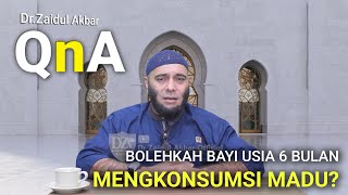 Bolehkah Bayi Usia 6 Bulan Mengkonsumsi Madu - dr. Zaidul Akbar Official