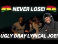 GHANA WHAT'S GOOD!!! Ugly Dray - NEVER LOSE ft Lyrical Joe (official video) REACTION🇬🇭