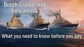 World of Warships - Dutch Cruiser line early access, what you need to know before you pay