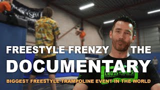 FREESTYLE FRENZY (DOCUMENTARY)  THE WORLD FIRST FREESTYLE TRAMPOLINE EVENT