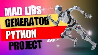 Python Project for beginners | Mad Libs generator | How to make MADLIB using Python
