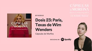Paris, Texas de Wim Wenders / Podcast Cápsulas de Morfina