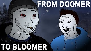 From Doomer To Bloomer | My Story
