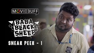 Baba Black Sheep - Sneak Peek | Rajmohan Arumugam | Santhosh Dhayanidhi | Romeo Pictures