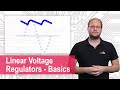 Linear Voltage Regulators - Basics, Classic Linear Power Supply, Properties, Dropout Regulator