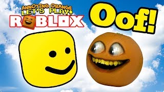 Roblox: OOF! [Annoying Orange Plays]