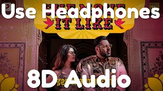 She Move It Like | 8D Audio |  Official Video | Badshah | Warina Hussain | ONE Album