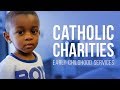 Catholic Charities - Early Childhood Services