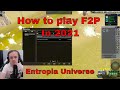 How to play free to play (f2p) in Entropia Universe 2021