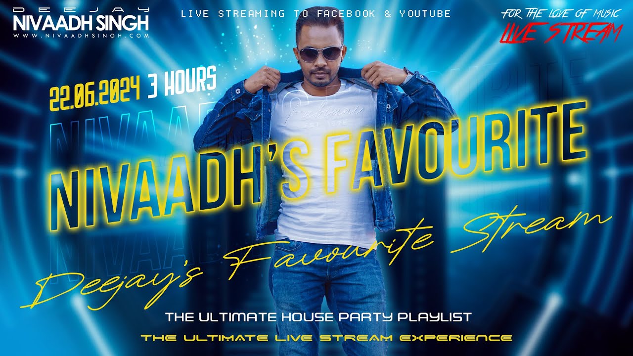 Deejay Nivaadh Singh For The Love Of Music Nivaadh S Favourite