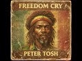 Roots Reggae (1948) [Unreleased Album] Peter Tosh – Freedom Cry