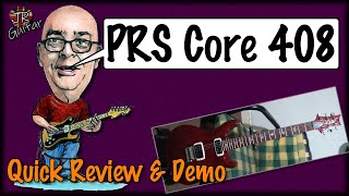 PRS Core 408 Quick Review \u0026 Demo