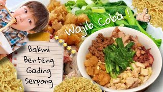 BAKMI BENTENG GADING SERPONG - BAKMI ENAK WAJIB COBA! - KULINER BAKMI - FOOD - NOODLE - ONEDAYVLOG