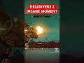 helldivers 2 insane moment helldivers2 shorts