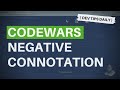 DevTips Daily: Codwars Coding Challenge - Negative Connotation