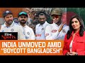 Threat Over India V Bangladesh Series, BCCI Unmoved | First Sports With Rupha Ramani