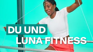 Du \u0026 die Luna Fitness | training mit der Luna