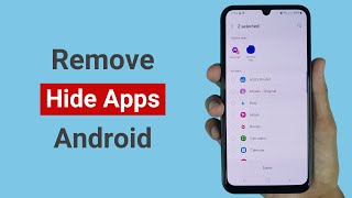 How to Remove Hide Apps on Android
