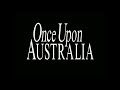 Once Upon Australia (1995)