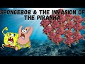 Spongebob & The Invasion of the Piranha (Short Film)