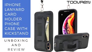 Toovren iPhone X/XS Lanyard phone case with card holder, strap and kick stand - Unboxing and Review