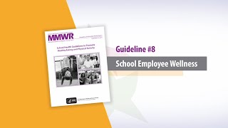 Guideline 8 School Employee Wellness