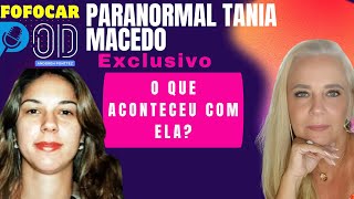 Paranormal Tania Macedo desvenda o caso Priscila Belfort  - Cortes Fofocar Pod