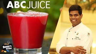 ABC Juice | How to Make Apple Beetroot Carrot Juice | Healthy Juice | CDK 510 | Chef Deena's Kitchen