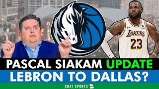 MAJOR Dallas Mavericks Rumors On LeBron James + Pascal Siakam Traded To Pacers - INSTANT REACTION
