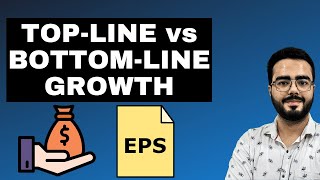 Top line vs bottom line growth | sales vs net profits, how to analyze companies revenue \u0026 eps growth