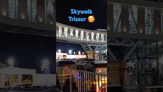 #shorts #sreebhadravlogs #travel # skywalk thrissur