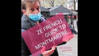 Ze French Guide to Montmartre