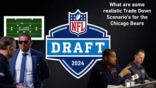 Chicago Bears 2024 Draft Trade Down Scenarios