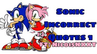 Sonic Incorrect Quotes 1 | FT: NicoisNXXT | Koko's Komic dubs!