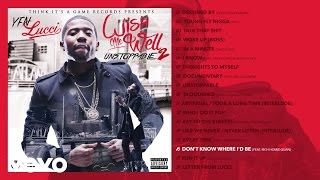 YFN Lucci - Don't Know Where I'd Be (Audio) ft. Rich Homie Quan