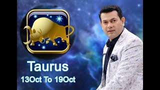 Taurus weekly horoscope 13 October to 19 October