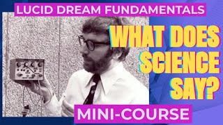 Science of Lucid Dreaming (Mastering the Fundamentals of Lucid Dreaming) Mini-Course