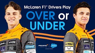 Lando Norris & Oscar Piastri Play "Over or Under" | Formula 1®'s McLaren Racing Team & Salesforce