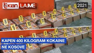 Kapen 400 kilogram kokaine ne Kosove | Lajme-News