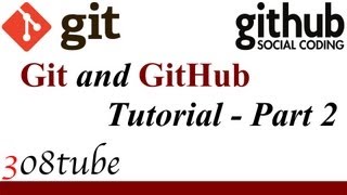 Git and GitHub Version Control Tutorial - Part 2