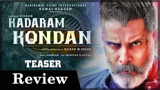 Kadaram kondan Review | Teaser | Kamal Hassan | Chiyan Vikram | Rajesh Selva | Chibran
