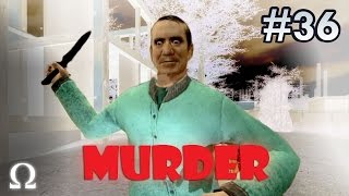 Murder | #36 - JUST LET ME DIE WITH DIGNITY??? | Ft. Gassy, Nanners, Jack, Diction