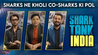 Sharks ne खोली apne Co-Sharks ki पोल! | Shark Tank India | Season 2 | Fun With The Sharks
