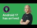 Android 17 AOSP is here